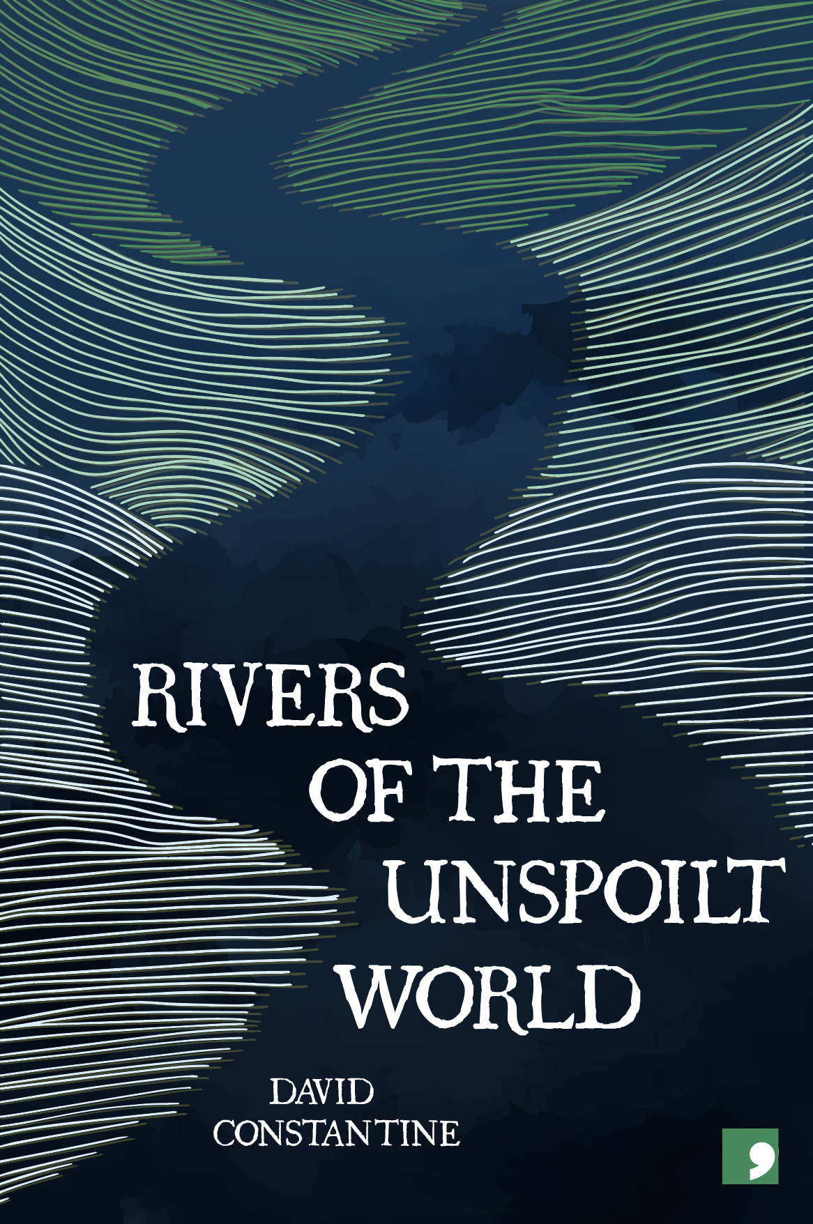 Rivers of the Unspoilt World book cover